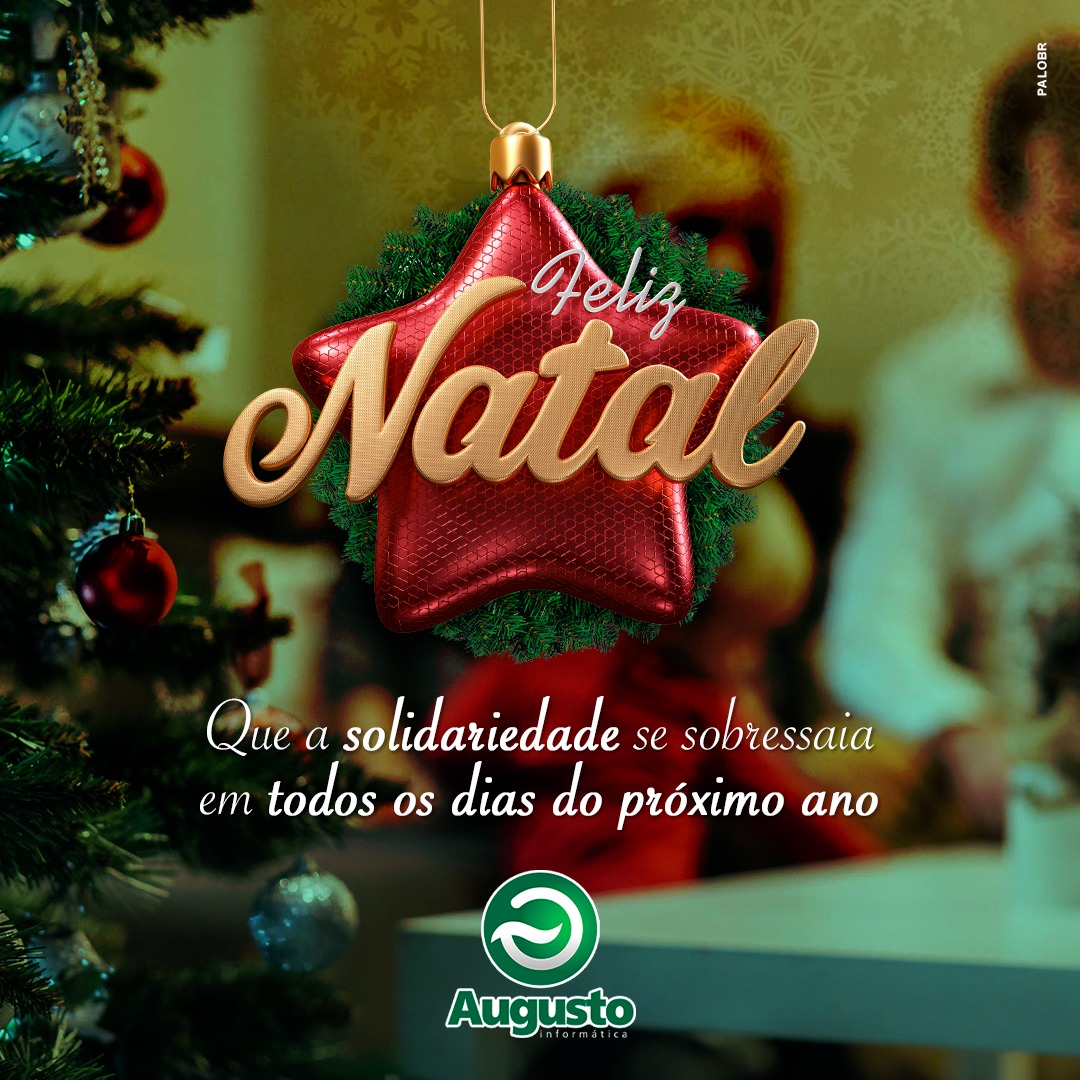 A Augusto Informática deseja a todos os clientes e amigos um feliz Natal! -  Conexão gloriense :Conexão gloriense
